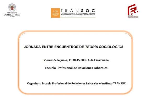 Jornada entre encuentros de teoría sociológica